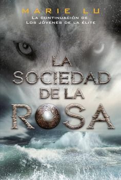 LA SOCIEDAD DE LA ROSA  (JOVENES DE LA ELITE, 2)