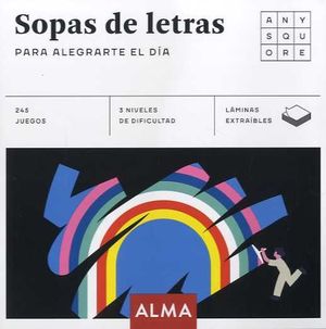 SOPAS DE LETRAS PARA ALEGRARTE EL DÍA