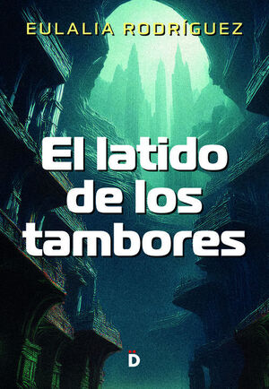 EL LATIDO DE LOS TAMBORES