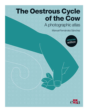 THE OESTRUS CYCLE OF THE COW. UPDATED EDITION