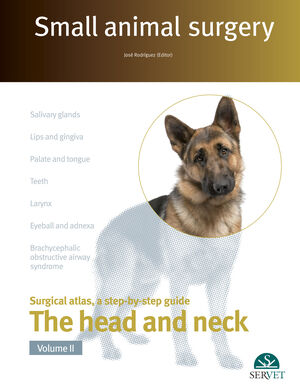 SMALL ANIMAL SURGERY. THE HEAD AND NECK. VOL. 2