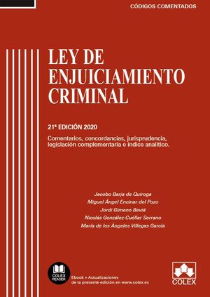 LEY DE ENJUICIAMIENTO CRIMINAL - CÓDIGO COMENTADO