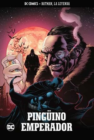 BATMAN, LA LEYENDA NÚM. 31: PINGÜINO EMPERADOR