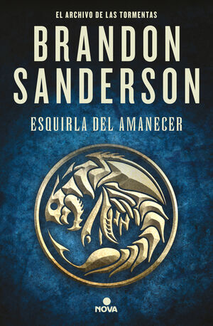 ESQUIRLA DEL AMANECER (SAGA EL ARCHIVO DE LAS TORMENTAS)