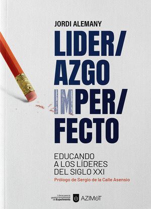 LIDERAZGO IMPERFECTO