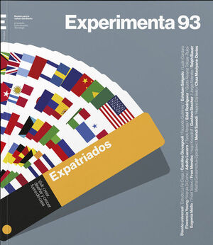 EXPERIMENTA 93. EXPATRIADOS