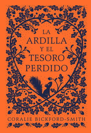 LA ARDILLA Y EL TESORO PERDIDO