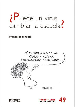 ¿PUEDE UN VIRUS CAMBIAR LA ESCUELA?