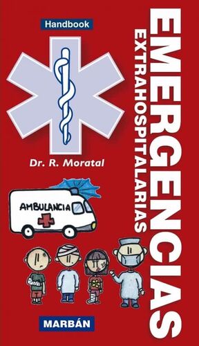 EMERGENCIAS EXTRAHOSPITALARIAS. HANDBOOK.