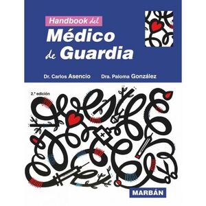HANDBOOK DEL MÉDICO DE GUARDIA
