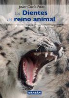 DIENTES DEL REINO ANIMAL, LOS