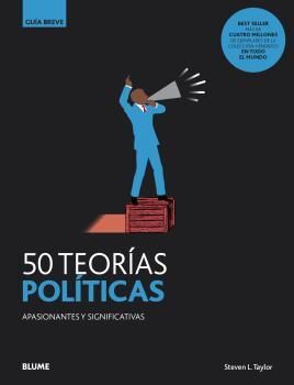 50 TEORIAS POLITICAS. GUIA BREVE