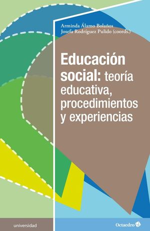 EDUCACIÓN SOCIAL: TEORÍA EDUCATIVA