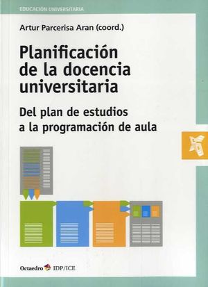 PLANIFICACIÓN DE LA DOCENCIA UNIVERSITARIA