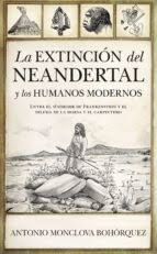 EXTINCIÓN DEL NEANDERTAL Y LOS HUMANOS MODERNOS, L