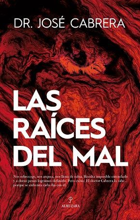 RAÍCES DEL MAL, LAS