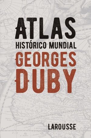 ATLAS HISTORICO MUNDIAL DUBY