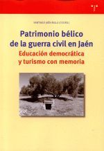 PATRIMONIO BÉLICO DE LA GUERRA CIVIL EN JAÉN