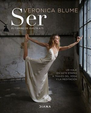 SER : EL CAMINO DE VUELTA A TI
