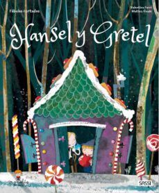 HANSEL Y GRETEL. CUENTOS DE HADAS