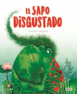 EL SAPO DISGUSTADO. LIBROS ILUSTRADOS. EDIC. ILUSTRADO (ESPAÑOL)