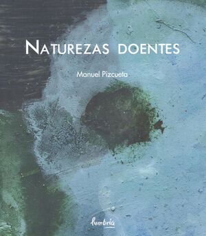 NATUREZAS DOENTES