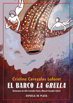 EL BARCO LA GRULLA     (+10 AÑOS)