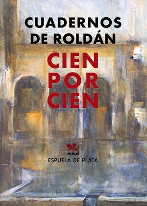 CUADERNOS DE ROLDÁN CIEN POR CIEN