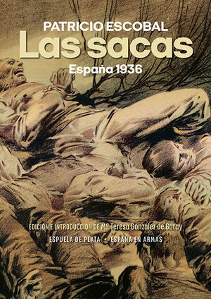 LAS SACAS. ESPAÑA 1936