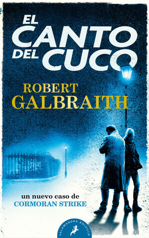 EL CANTO DEL CUCO (CORMORAN STRIKE, 1)