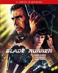 BLADE RUNNER. EL LIBRO DEL 40 ANIVERSARIO