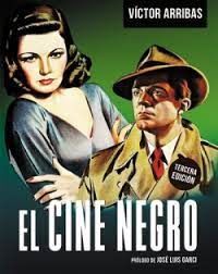 EL CINE NEGRO. 3ª EDICION