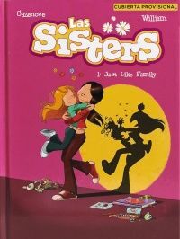 HERMANAS A LA FUERZA. (LAS SISTERS, 1)