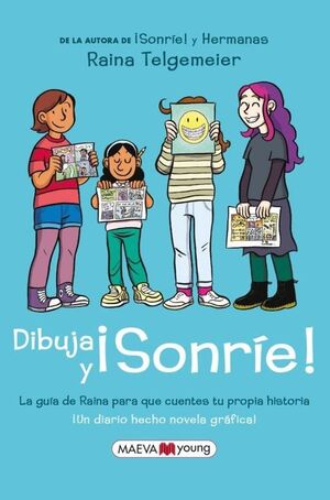 DIBUJA Y ¡SONRIE!. UN DIARIO HECHO NOVELA GRÁFICA