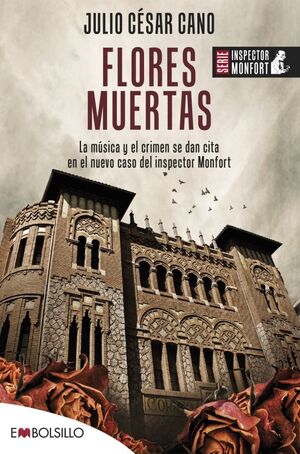 FLORES MUERTAS (INSPECTOR MONFORT)