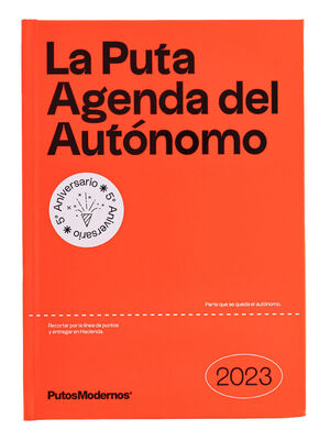 LA PUTA AGENDA DEL AUTÓNOMO 2023 PUTOSMODERNOS