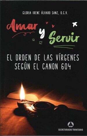 AMAR Y SERVIR