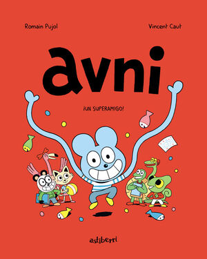 AVNI 2. IUN SUPERAMIGO!