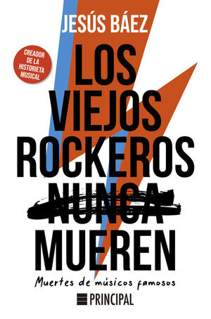 LOS VIEJOS ROCKEROS (NUNCA) MUEREN
