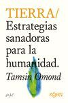 TIERRA. ESTRATEGIAS SANADORAS PARA LA HUMANIDAD