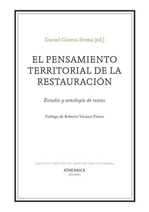 EL PENSAMIENTO TERRITORIAL DE LA RESTAURACIÓN