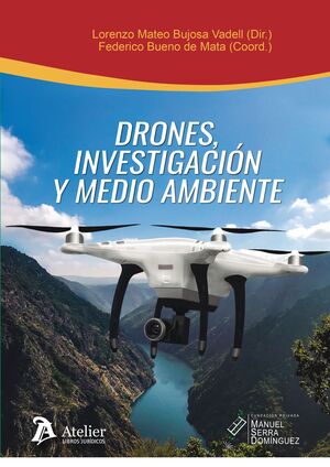 DRONES, INVESTIGACIÓN Y MEDIO AMBIENTE