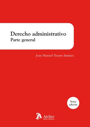 DERECHO ADMINISTRATIVO PARTE GENERAL