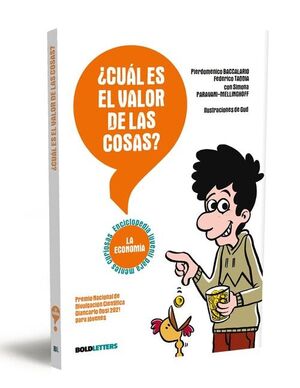 ¿CUÁL ES EL VALOR DE LAS COSAS? LA ECONOMIA