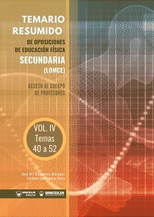 TEMARIO RESUMIDO OPOSICIONES EDUC. FISICA SECUNDARIA, 4