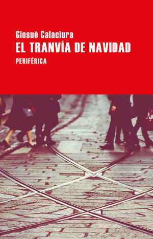 TRANVIA DE NAVIDAD, EL