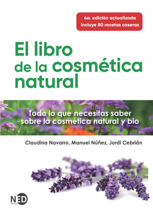 LIBRO DE LA COSMÉTICA NATURAL, EL