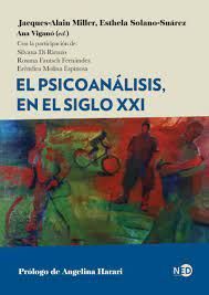 EL PSICOANÁLISIS, EN EL SIGLO XXI