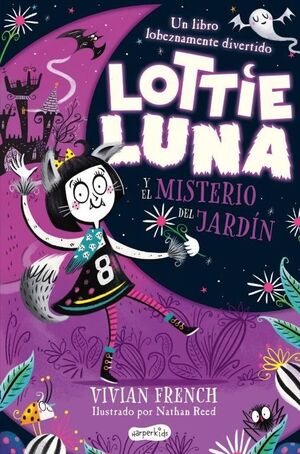 LOTTIE LUNA Y EL MISTERIO DEL JARDÍN (LOTTIE LUNA, 1)