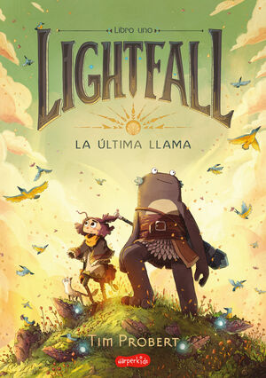 LIGHTFALL (LIBRO UNO) . LA ÚLTIMA LLAMA